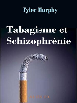 cover image of Tabagisme et Schizophrénie